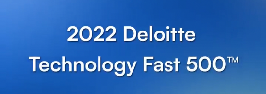 We’re on Deloitte’s 2022 Technology Fast 500 list!