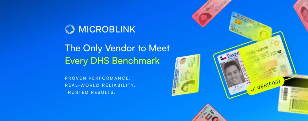 Microblink Identified as Only Vendor to Meet All Performance Thresholds in U.S. Department of Homeland Security Identity Verification Evaluation